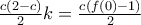 \frac{c(2-c)}{2}k=\frac{c(f(0)-1)}{2}