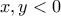 x,y <0