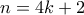 n=4k+2 n=4k+2