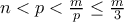 n<p<\frac{m}{p}\leq \frac{m}{3}