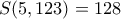 S(5,123)=128