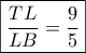 \boxed{\frac{{TL}}{{LB}} = \frac{9}{5}}