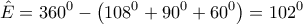 \displaystyle{ 
\hat E = 360^0  - \left( {108^0  + 90^0  + 60^0 } \right) = 102^0  
}