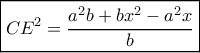 \boxed{C{E^2} = \frac{{{a^2}b + b{x^2} - {a^2}x}}{b}}