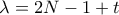 \lambda=2N-1+t
