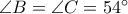 \angle B=\angle C=54^\circ