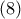 \left( 8 \right)