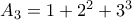 A_3=1+2^2+3^3