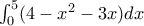 \int _{0}^{5} (4-x^2 -3x)dx