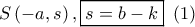 S\left( { - a,s} \right),\boxed{s = b - k}\,\,\left( 1 \right)