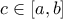 c \in [a,b]