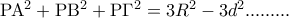 {\rm P}{\rm A}^2  + {\rm P}{\rm B}^2  + {\rm P}\Gamma ^2  = 3R^2  - 3d^2 .........