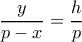 \dfrac {y}{p-x}= \dfrac {h}{p}