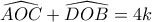 \widehat{AOC} + \widehat{DOB}=4k