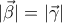 |\vec{ \beta}|=|\vec{\gamma}| |\vec{ \beta}|=|\vec{\gamma}|