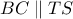 BC \parallel TS