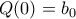 Q(0)=b_{0}