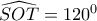 \widehat{SOT}=120^0