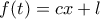 f(t)=cx+l
