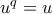 u^{q}=u u^{q}=u