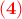\bf \color{red} \left( 4 \right)