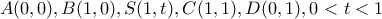 A(0, 0), B(1, 0), S(1, t), C(1,1), D(0, 1), 0<t<1