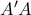{A}'A {A}'A