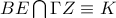 BE\bigcap \Gamma Z\equiv K 