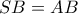 SB=AB