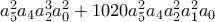 a_{5}^{2}a_{4}a_{2}^{3}a_{0}^{2}+1020 a_{5}^{2}a_{4}a_{2}^{2}a_{1}^{2}a_{0}
