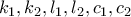 \displaystyle{k_1,k_2,l_1,l_2,c_1,c_2}