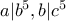 a|b^5, b|c^5