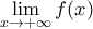 \lim\limits_{x\to+\infty}f(x)
