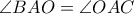 \angle BAO = \angle OAC