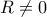 R\ne0