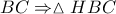 \displaystyle{ 
BC \Rightarrow \vartriangle HBC 
}