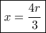 \boxed{x=\dfrac{4r}{3}}
