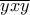 \displaystyle{\overline{yxy}}