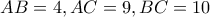 AB=4 , AC=9 , BC=10