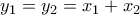 y_1=y_2=x_1+x_2