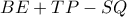 BE+TP -SQ BE+TP -SQ
