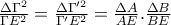 \frac{\Delta \Gamma ^{2}}{\Gamma E^{2}}=\frac{\Delta \Gamma '^{2}}{\Gamma 'E^{2}}=\frac{\Delta A}{AE}.\frac{\Delta B}{BE}