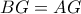 BG=AG
