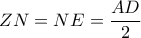 ZN=NE=\dfrac{AD}{2}
