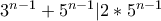 3^{n-1}+5^{n-1}|2*5^{n-1}