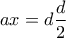 ax=d\dfrac{d}{2}
