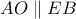 AO \parallel EB