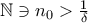 \mathbb{N}\ni n_{0}>\frac{1}{\delta}