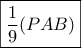 \boxed{\dfrac{1}{9}(PAB)}