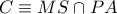 C \equiv MS \cap PA